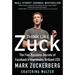 Think Like Zuck: The Five Business Secrets of Facebook's Improbably Brilliant CEO Mark Zuckerberg