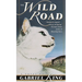 The Wild Road