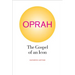 Oprah: The Gospel of an Icon