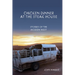 Chicken Dinner at the Steak House: Stories of the Modern West