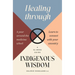 Healing Through Indigenous Wisdom