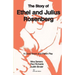 The Story of Ethel and Julius Rosenberg