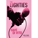 The Eighties: Vinyl Tiger 2nd Edition