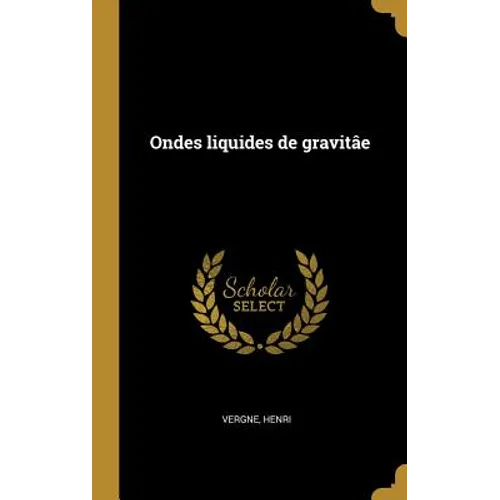 Ondes liquides de gravitâe