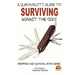 A Survivalist's Guide to Surviving Against the Odds