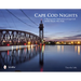 Cape Cod Nights: A Photographic Exploration of Cape Cod and the Islands After Dark