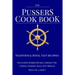 The Pussers Cook Book: Traditional Royal Navy recipes