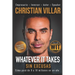 Whatever it takes (Sin Excusas): Cómo pasé de $0 a $10 Millones en 1 año.