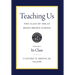 Teaching Us: The Class of 1960 at Moses Brown School: Volume I, In Class