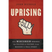 Uprising: How Wisconsin Renewed the Politics of Protest, from Madison to Wall Street
