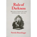 Rule of Darkness: British Literature and Imperialism, 1830 1914