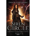 Siren Circle: A Boston Technowitch Novel, Book 2