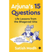 Arjuna's 15 Questions: Life Lessons from the Bhagwad Gita / A Guide to help your Prepare for the Examination of Life