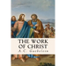 The Work of Christ