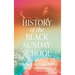 History of the Black Sunday School