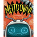 Meltdown!