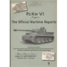 PzKw. VI Tiger Tank: The Official Wartime Reports