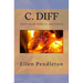 C. diff: Clostridium difficile and Colitis