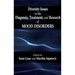 Diversity Issues in the Diagnosis, Treatment, and Research of Mood Disorders