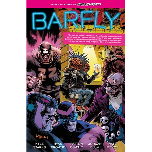 From the World of Minor Threats: Barfly