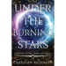 Under the Burning Stars