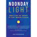 Noonday Light: Mobilizing the Church to Fight Modern Slavery
