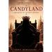 Candyland: The Battle of Naughty and Nice