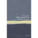 The Ghetto: A Very Short Introduction