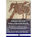 Origin of the Anglo-Saxon Race: A Study of the Settlement of England and the Tribal Origin of the Old English People