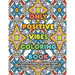 Only Positive Vibes Coloring Book: A Motivational Coloring Book Pretty Images and Inspiring Quotes
