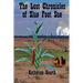 The Lost Chronicles of Slue Foot Sue: And Other Tales of the Legendary
