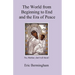 The World from Beginning to End and the Era of Peace