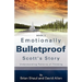 Emotionally Bulletproof Scott's Story - Book 3