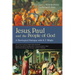 Jesus, Paul and the People of God: A Theological Dialogue with N. T. Wright