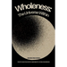 Wholeness: The Universe Within