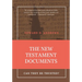 The New Testament Documents: Can They Be Trusted?