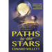 Paths to the Stars: Twenty-Two Fantastical Tales of Imagination