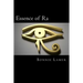 Essence of Ra: Book 1 of The Eliana Brennan Series