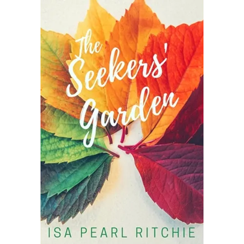 The Seekers' Garden