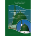 Rise and Fall of Muslims: Its Impact on the World