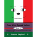 Cool Kids Speak Italian - Book 3: Enjoyable activity sheets, word searches & colouring pages in Italian for children of all ages