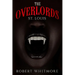 The Overlords - St. Louis
