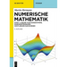 Numerische Mathematik: Lineare Gleichungssysteme, Eigenwertprobleme, Nichtlineare Gleichungen
