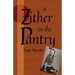A Zither in the Pantry