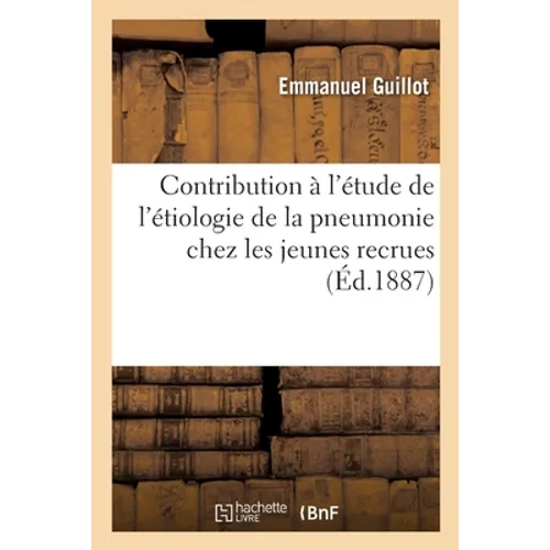 Contribution à l'étude de l'étiologie de la pneumonie chez les jeunes recrues