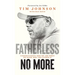 Fatherless No More: Understanding Who We Are When We Know Who the Father Is