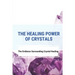 The Healing Power Of Crystals: The Evidence Surrounding Crystal Healing: Healing Stones Chart