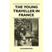 The Young Traveller in France