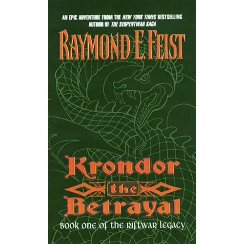 Krondor the Betrayal:: Book One of the Riftwar Legacy