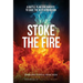 Stoke the Fire: A Battle Plan for Parents to Save the Next Generation
